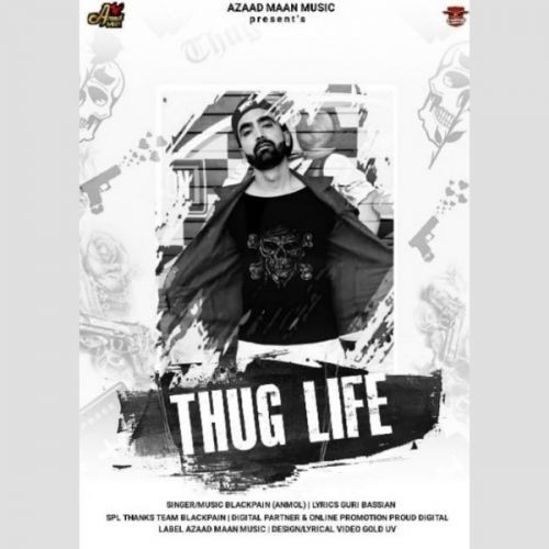 Thug Life Blackpain Mp3 Song Download