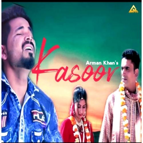 Kasoor Arman Khan Mp3 Song Download