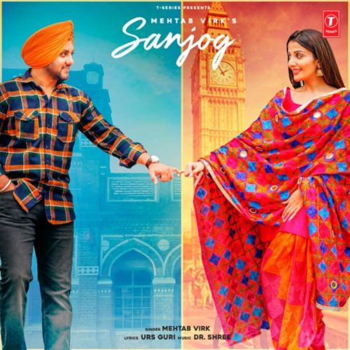 Sanjog Mehtab Virk Mp3 Song Download