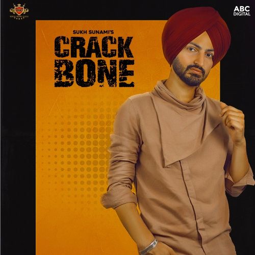 Crack Bone Sukh Sunami Mp3 Song Download