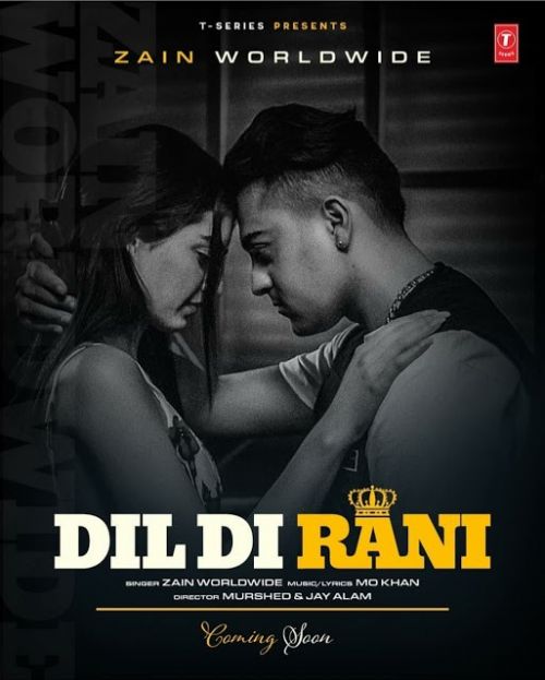 Dil Di Rani Zain Worldwide Mp3 Song Download