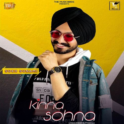 Kinna Sohna Sukh Sunami Mp3 Song Download