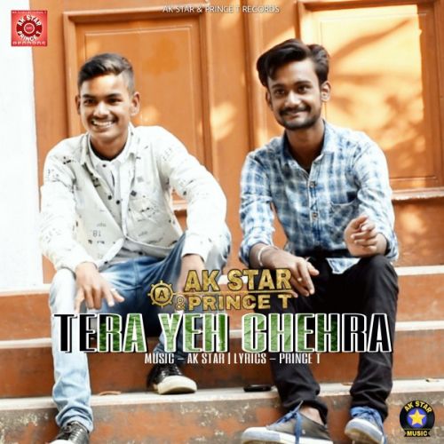 Tera Yeh Chehra AK Star, Prince T Mp3 Song Download