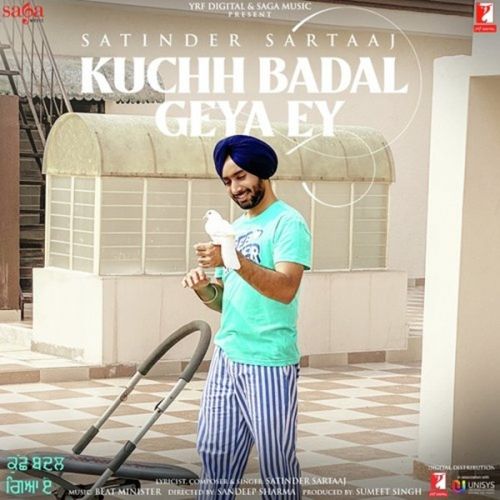 Kuchh Badal Geya Ey Satinder Sartaaj Mp3 Song Download