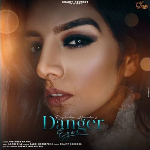 Danger Eye Rupinder Handa Mp3 Song Download