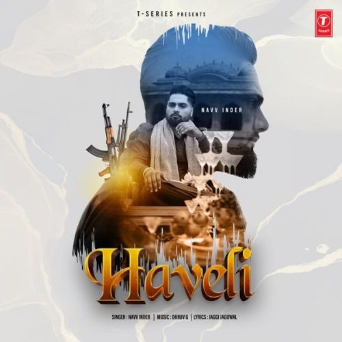 Haveli Navv Inder Mp3 Song Download