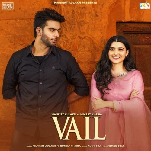 Vail Mankirt Aulakh Mp3 Song Download