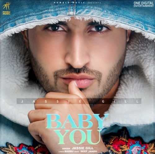 Baby You Jassie Gill Mp3 Song Download