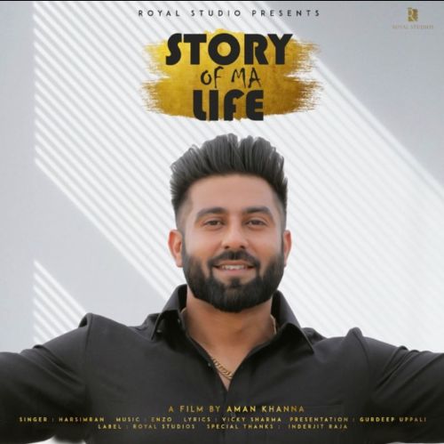 Story Of Ma Life Harsimran Mp3 Song Download