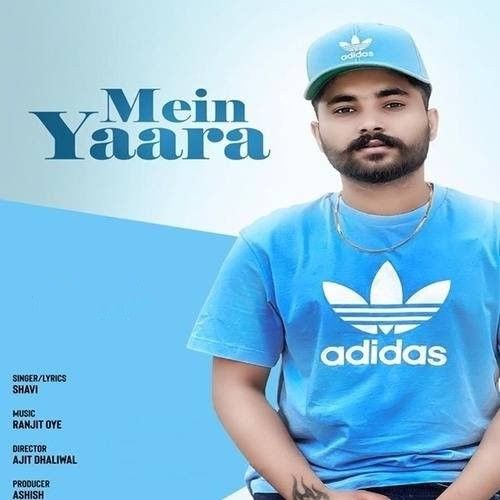 Mein Yaara Shavi Mp3 Song Download