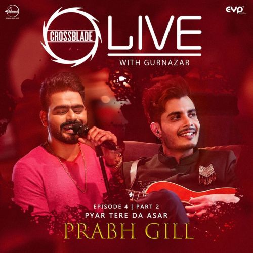 Pyar Tere Da Asar-Bacha Prabh Gill Mp3 Song Download