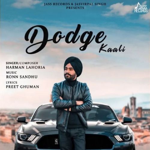 Dodge Kaali Harman Lahoria Mp3 Song Download