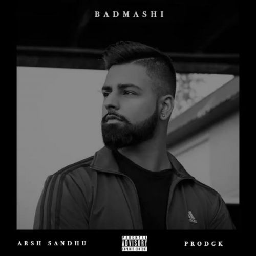 Badmashi Arsh Sandhu Mp3 Song Download