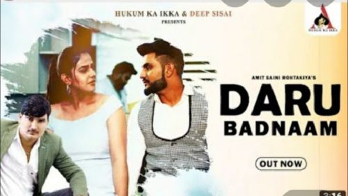 Daru Badnam Kardi Amit Saini Rohtakiya Mp3 Song Download