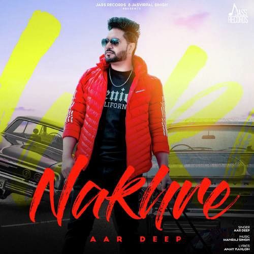 Nakhre Aar Deep Mp3 Song Download