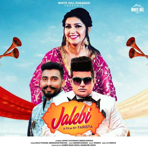 Jalebi Sapna Choudhary, Raju Punjabi Mp3 Song Download