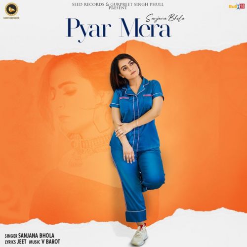 Pyar Mera Sanjana Bhola Mp3 Song Download