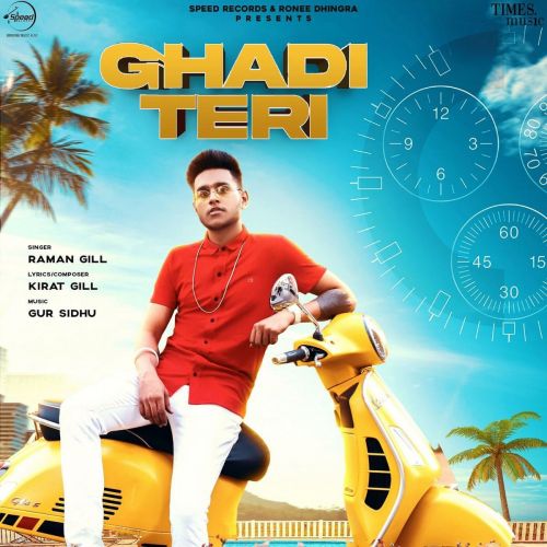 Ghadi Teri Raman Gill Mp3 Song Download