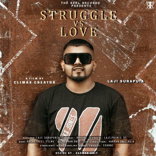 Struggle vs Love Laji Surapuria Mp3 Song Download