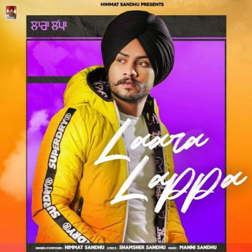 Laara Lappa Himmat Sandhu Mp3 Song Download