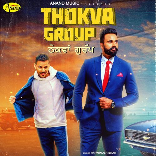 Thokva Group Parwinder Brar Mp3 Song Download