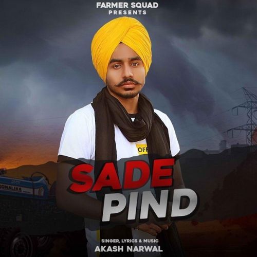 Sade Pind Akash Narwal Mp3 Song Download