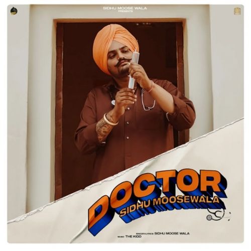 Doctor Sidhu Moose Wala Mp3 Song Download
