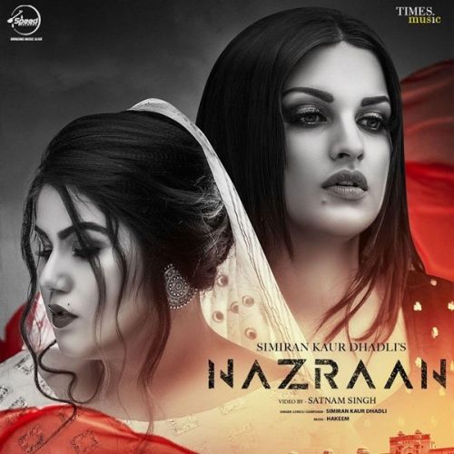 Nazraan Simiran Kaur Dhadli Mp3 Song Download