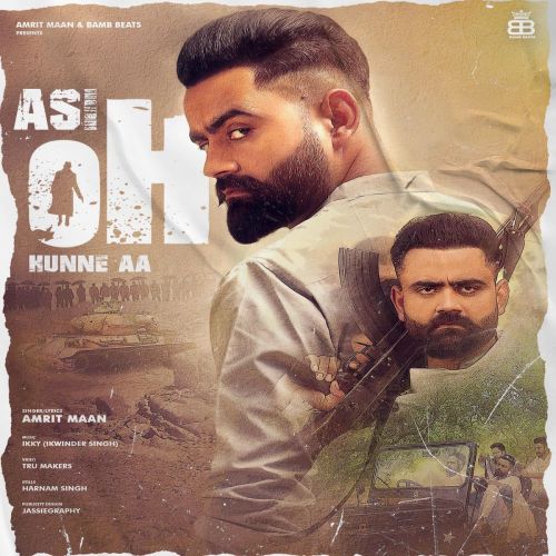 Asi Oh Hunne Aa Amrit Maan Mp3 Song Download