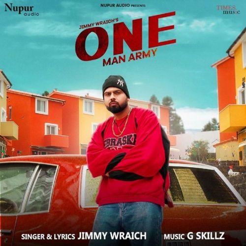 One Man Army Jimmy Wraich Mp3 Song Download