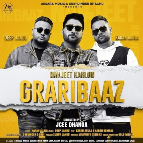 Graribaaz Navjeet Kahlon, Karan Aujla Mp3 Song Download