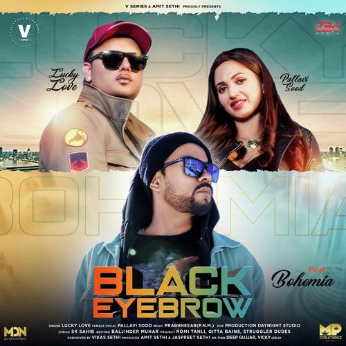 Black Eyebrow Bohemia, Pallavi Sood Mp3 Song Download
