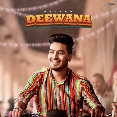 Deewana Raunaq Mp3 Song Download