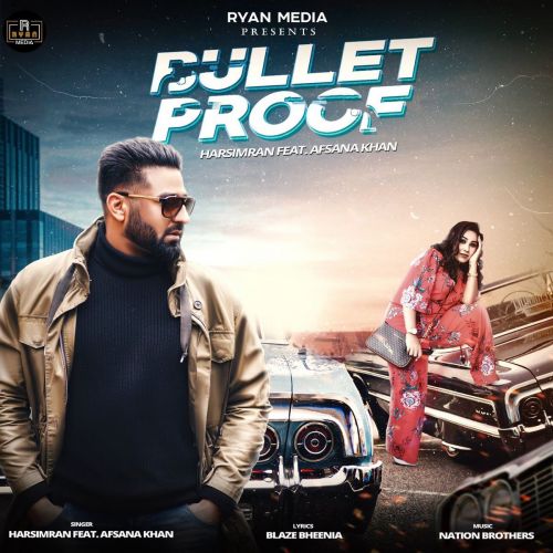 Bulletproof Harsimran, Afsana Khan Mp3 Song Download