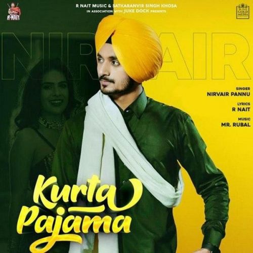 Kurta Pajama Nirvair Pannu, Afsana Khan Mp3 Song Download