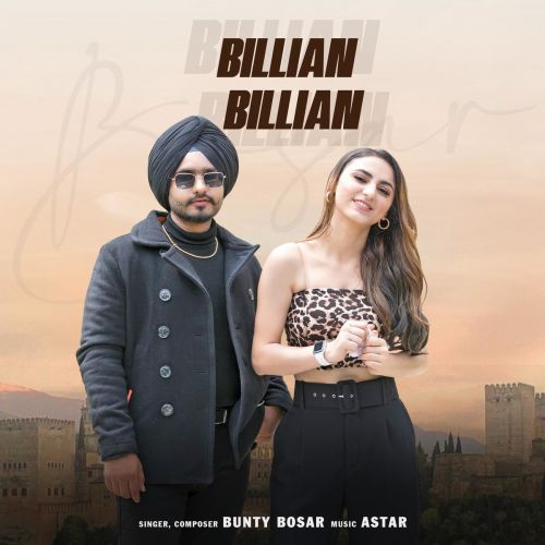 Billian Billian Bunty Bosar Mp3 Song Download
