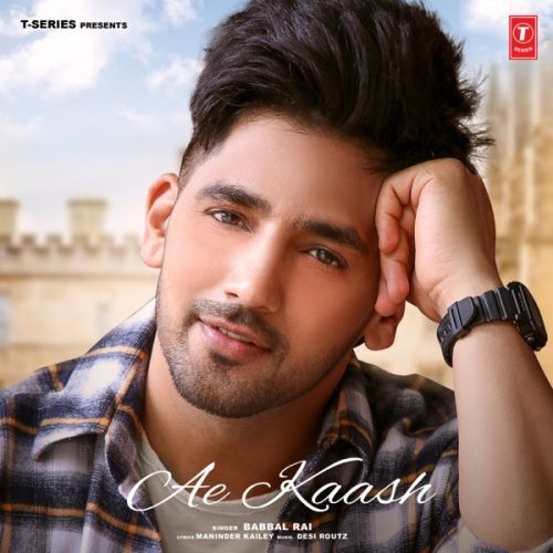 Ae Kaash Babbal Rai Mp3 Song Download