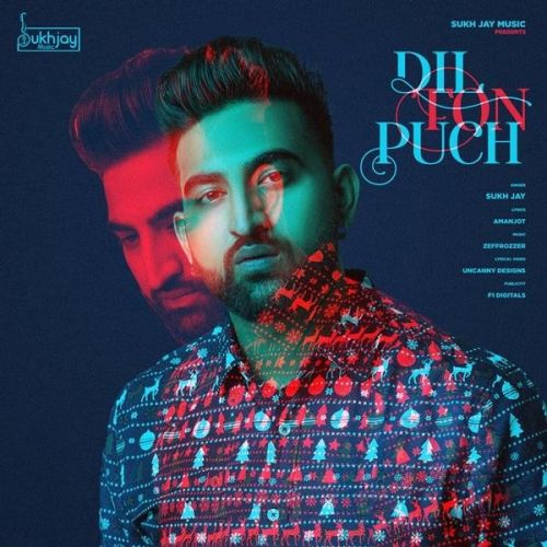 Dil To Puch Sukh Jay Mp3 Song Download