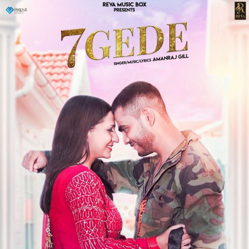 7 Gede Amanraj Gill Mp3 Song Download