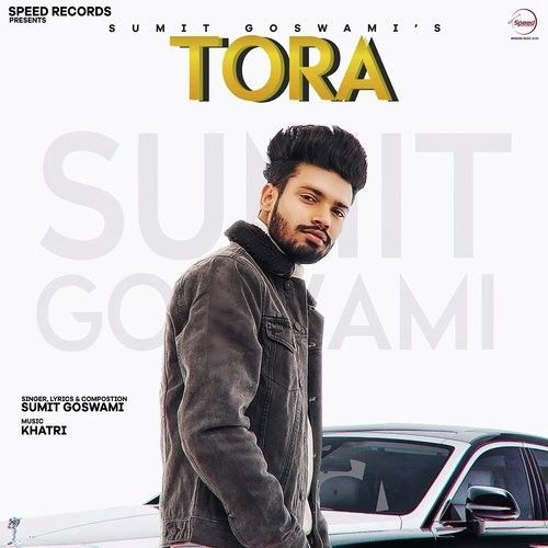 Tora Sumit Goswami Mp3 Song Download