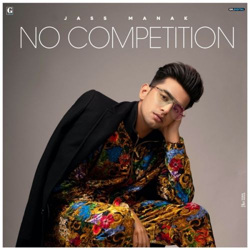 No Competition Jass Manak, Divine Mp3 Song Download