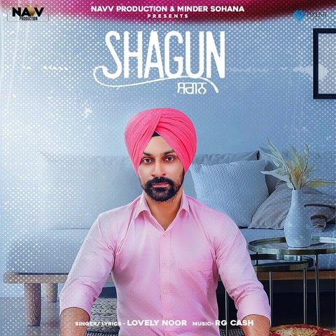 Shagun Lovely Noor Mp3 Song Download