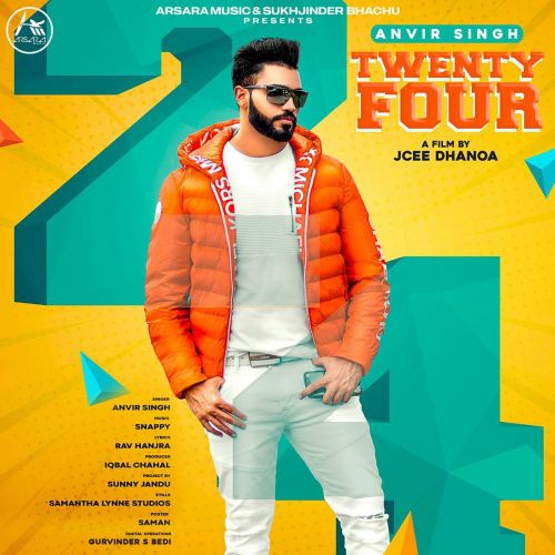 Twenty Four Anvir Singh Mp3 Song Download