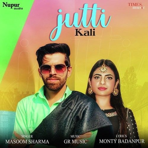 Jutti Kali Masoom Sharma Mp3 Song Download