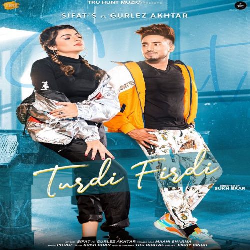 Turdi Firdi Gurlez Akhtar, Sifat Mp3 Song Download