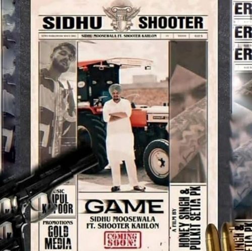 Game Sidhu Moose Wala, Shooter Kahlon Mp3 Song Download