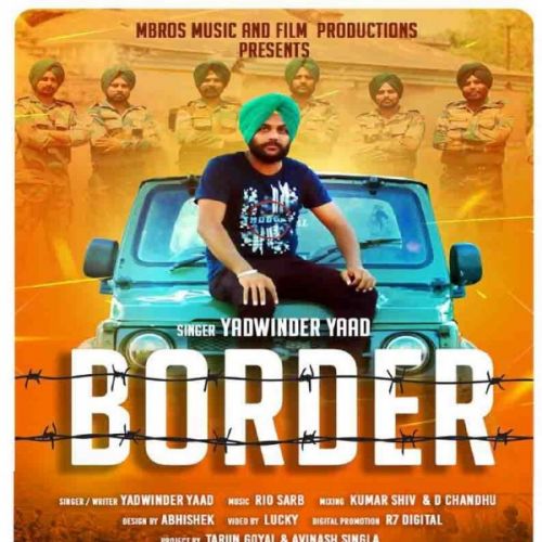 Border Yadwinder Yaad Mp3 Song Download