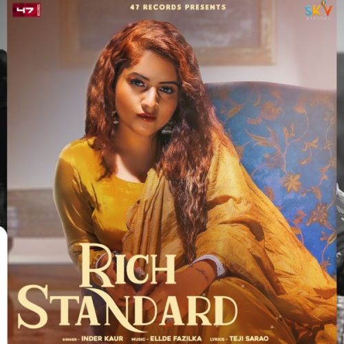 Rich Standard Inder Kaur Mp3 Song Download
