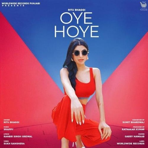 Oye Hoye Ritu Bhaggi Mp3 Song Download