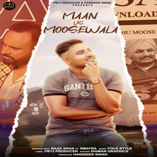 Maan Vs Moosewala Baaz Sran Mp3 Song Download